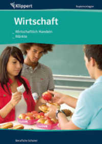 Wirtschaftlich Handeln | Märkte : Berufliche Schulen (Klippert) （3. Aufl. 2020. 80 S. m. Abb. 297 mm）