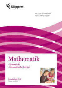 Geometrische Körper | Symmetrie : Grundschule 3/4. Kopiervorlage. Nach der Lernmethodik von Dr. Heinz Klippert (Klippert) （1. Aufl. 2013. 80 S. m. Abb. 297 mm）