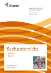 Sachunterricht 3/4, Steinzeit - Ägypten : Grundschule. Kopiervorlagen (3. und 4. Klasse). Nach der Lernmethodik von Dr. Heinz Klippert (Klippert Grundschule) （2016. 84 S. 297 mm）