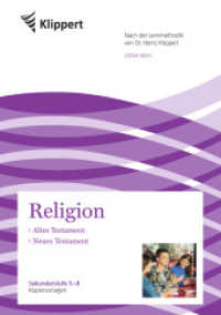 Religion 5-8, Altes Testament - Neues Testament : Sekundarstufe. Kopiervorlagen (5. bis 8. Klasse). Nach der Lernmethodik von Dr. Heinz Klippert (Klippert Sekundarstufe) （2017. 80 S. 297 mm）