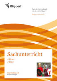 Sachunterricht 3/4, Römer - Ritter : Grundschule. Kopiervorlagen (3. und 4. Klasse). Nach der Lernmethodik von Dr. Heinz Klippert (Klippert Grundschule) （2023. 78 S. 297 mm）