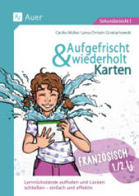 Aufgefrischt-und-wiederholt-Karten Französisch 1-2, m. 1 Beilage : Lernrückstände aufholen und Lücken schließen - einfach und effektiv (5. bis 7. Klasse) （2024. 55 S.）