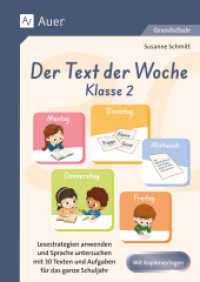 Der Text der Woche - Klasse 2 : Lesestrategien anwenden und Sprache untersuchen mit 30 Texten und Aufgaben f&uuml;r das ganze Schuljahr