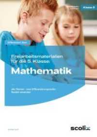 Freiarbeitsmaterialien für die 5. Klasse: Mathematik : Alle Themen - zwei Differenzierungsstufen - flexibel einsetzbar. Niveau Haupt- und Realschule (Differenziert üben - Sekundarstufe) （4. Aufl. 2023. 95 S. m. Abb. 297 mm）