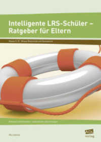 Intelligente LRS-Sch&uuml;ler. Ratgeber f&uuml;r Eltern : Erkennen und verstehen - unterst&uuml;tzen und ermutigen. Klasse 5-10. Niveau Realschule und Gymnasium （3. Aufl. 2025. 136 S. 209 mm）