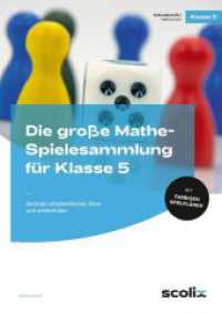 Die große Mathe-Spielesammlung für Klasse 5, m. 1 Beilage : Zentrale Lehrplanthemen üben und wiederholen. mit farbigen Spielplänen （3. Aufl. 2021. 72 S. m. Abb. 296 mm）