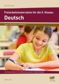 Freiarbeitsmaterialien für die 5. Klasse: Deutsch : Alle Kompetenzbereiche - drei Differenzierungsstufen - flexibel einsetzbar. Klasse 5. Niveau Haupt- und Realschule (Differenziert üben - Sekundarstufe) （2016. 128 S. 297 mm）