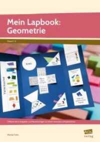 Mein Lapbook: Geometrie : Differenzierte Aufgaben und Bastelvorlagen zu einem zentralen Lehrplanthema (1. bis 4. Klasse) (Mein Lapbook) （2. Aufl. 2021. 64 S. 297 mm）