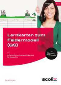 Lernkarten zum Feldermodell (GS), m. 1 Beilage : Differenziertes Grammatiktraining f&uuml;r Klasse 3/4 （2022. 64 S. 2 mm）