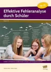 Effektive Fehleranalyse durch Schüler, m. 1 CD-ROM : Leitfaden und Material zum schnellen Einsatz im Deutsch- und Fremdsprachenunterricht (5. bis 10. Klasse) （2018. 40 S. 296 mm）