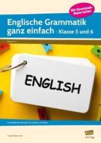 Englische Grammatik ganz einfach - Klasse 5-6 : Grundlegende Übungen für schwach Lernende （2021. 96 S. 297 mm）