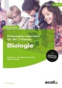 Freiarbeitsmaterialien f. d. 7. Klasse: Biologie : alle Themen - drei Differenzierungsstufen - flexibel einsetzbar (Differenziert üben - Sekundarstufe) （2022. 104 S. 297 mm）