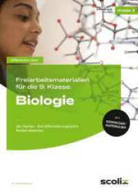 Freiarbeitsmaterialien 9. Klasse: Biologie : Alle Themen - drei Differenzierungsstufen - flexibel einsetzbar (Differenziert üben - Sekundarstufe) （2022. 100 S. 297 mm）