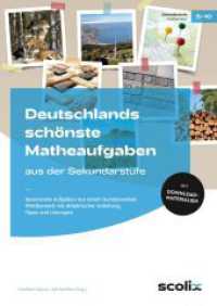 Deutschlands schönste Matheaufgaben aus der Sek : Spannende Aufgaben aus einem bundesweiten Wettbewe rb mit didaktischer Anleitung, Tipps und Lösungen (5. bis 10. Klasse) （2023. 104 S. 297 mm）