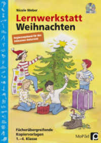 Lernwerkstatt Weihnachten - Ergänzungsband, m. 1 CD-ROM : Fächerübergreifende Kopiervorlagen 1.-4. Klasse (Lernwerkstatt Sachunterricht) （2015. 75 S. m. Abb. 297 mm）