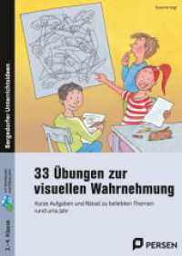 33 Übungen zur visuellen Wahrnehmung : Kurze Aufgaben und Rätsel zu beliebten Themen rund ums Jahr (2. bis 4. Klasse). Mit Download-Materialien (Bergedorfer® Unterrichtsideen) （2. Aufl. 2024. 38 S. 298 mm）