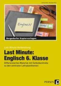 Last Minute: Englisch 6. Klasse, m. CD-ROM : Differenziertes Material mit Selbstkontrolle zu den zentralen Lehrplanthemen (Last-Minute-Vorbereitung) （2017. 67 S. 297 mm）