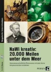 NaWi kreativ: 20.000 Meilen unter dem Meer, m. 1 CD-ROM : Naturwissenschaftliche Phänomene mit Jules Verne lehrplanorientiert entdecken (5. bis 8. Klasse) (Bergedorfer® Unterrichtsideen) （2018. 80 S. 297 mm）