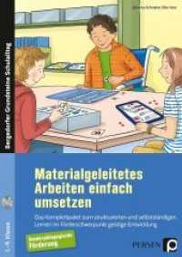 Materialgeleitetes Arbeiten einfach umsetzen, m. 1 CD-ROM : Das Komplettpaket zum strukturierten und selbst ständigen Lernen im Förderschwerpunkt geistige Entwicklung (1. bis 9. Klasse) (Bergedorfer® Grundsteine Schulalltag) （2. Aufl. 2021. 80 S. 297 mm）