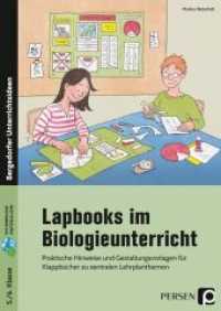 Lapbooks im Biologieunterricht - 5./6. Klasse : Praktische Hinweise und Gestaltungsvorlagen für Klappbücher zu zentralen Lernplantthemen. Mit Download-Materialien (Bergedorfer® Unterrichtsideen) （2. Aufl. 2022. 71 S. 300 mm）