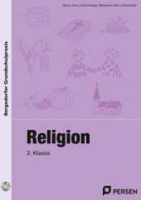 Religion - 2. Klasse, m. 1 CD-ROM (Bergedorfer® Grundschulpraxis) （3. Aufl. 2023. 247 S. m. Abb. 296 mm）