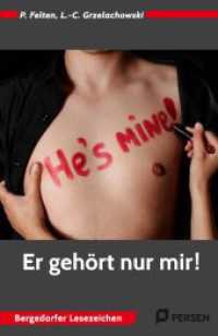 Er gehört nur mir! : (9. und 10. Klasse) (Bergedorfer Lesezeichen) （2022. 136 S. 185 mm）
