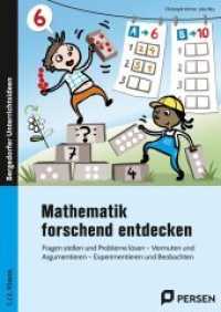 Mathematik forschend entdecken - 1./2. Klasse : Fragen stellen und Probleme lösen - Vermuten und Argumentieren - Experimentieren und Beobachten （2022. 64 S. 298 mm）