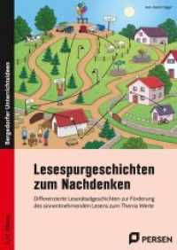 Lesespurgeschichten zum Nachdenken : Differenzierte Leserätselgeschichten zur Förderung des sinnentnehmenden Lesens zum Thema Werte (3. und 4. Klasse) （2022. 60 S. 297 mm）