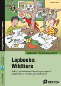 Lapbooks: Wildtiere - 5./6. Klasse : Praktische Hinweise und Gestaltungsvorlagen für Klappbücher zu zentralen Lehrplanthemen (Lapbooks in der Sekundarstufe I) （2022. 89 S. 297 mm）