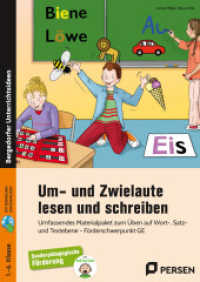Um- und Zwielaute lesen und schreiben : Umfassendes Materialpaket zum Üben auf Wort-, Satz- und Textebene - Förderschwerpunkt GE (1. bis 6. Klasse) （2022. 212 S. 297 mm）