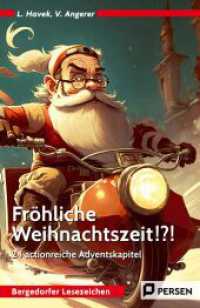 Fröhliche Weihnachtszeit!?! : 24 actionreiche Adventskapitel (5. und 6. Klasse) (Bergedorfer Lesezeichen) （2024. 120 S. 184 mm）