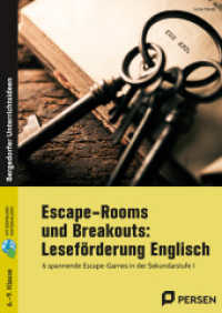 Escape-Rooms und Breakouts: Leseförderung Englisch : 6 spannende Escape-Games in der Sekundarstufe I (6. bis 9. Klasse) （2023. 65 S. 297 mm）