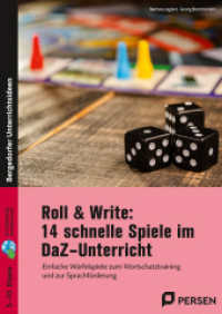 Roll & Write: 14 schnelle Spiele im DaZ-Unterricht : Einfache Würfelspiele zum Wortschatztraining und zur Sprachförderung (5. bis 10. Klasse) (Deutsch als Zweitsprache syst. fördern - SEK) （2024. 60 S.）