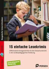 15 einfache Lesekrimis : Differenzierte Krimigeschichten für den Deutschunt erricht in der sonderpädagogischen Förderung (5. und 6. Klasse) （2024. 64 S. 297 mm）