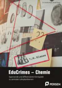 EduCrimes - Chemie 7./8. Klasse : Spannende und differenzierte Krimispiele zu zentra len Lehrplanthemen