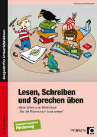 Lesen, Schreiben und Sprechen üben : Materialien zum Bilderbuch "Als die Raben noch bunt waren". Förderschule. 2./3. Klasse (Bergedorfer® Unterrichtsideen) （5. Aufl. 2021. 56 S. 298 mm）