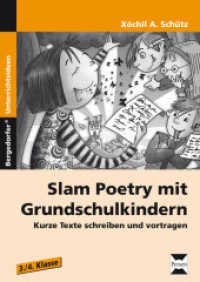 Slam Poetry  mit Grundschulkindern : Kurze Texte schreiben und vortragen. 3./4. Klasse (Bergedorfer® Unterrichtsideen) （2012. 40 S. 298 mm）