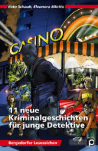 11 neue Kriminalgeschichten für junge Detektive : (5. und 6. Klasse) (Bergedorfer Lesezeichen) （2014. 98 S. 184 mm）