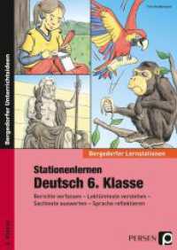 Stationenlernen Deutsch 6. Klasse : Berichte verfassen - Lekt&uuml;retexte verstehen - Sachtexte auswerten - Sprache reflektieren (Bergedorfer&reg; Unterrichtsideen) （2016. 79 S. m. Abb. 297 mm）