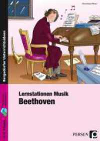 Lernstationen Musik: Beethoven : (3. und 4. Klasse) (Bergedorfer® Unterrichtsideen) （4. Aufl. 2025. 66 S. m. Abb. 297 mm）