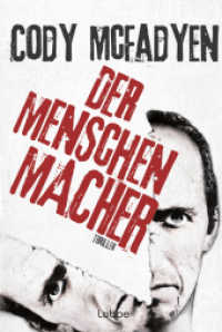 Der Menschenmacher : Thriller (Bastei Lübbe Taschenbücher 16775) （6. Aufl. 2013. 608 S. 186 mm）