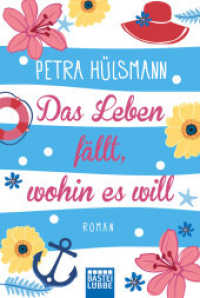 Das Leben fällt， wohin es will : Roman (Hamburg-Reihe 4)
