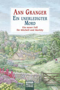 Ein unerledigter Mord : Ein neuer Fall für Mitchell und Markby (Bastei Lübbe Taschenbücher 17859) （5. Aufl. 2019. 352 S. 186 mm）