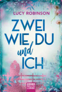 Zwei wie du und ich : Roman (Bastei Lübbe Taschenbücher .17867) （2. Aufl. 2018. 2018. 512 S. 186 mm）