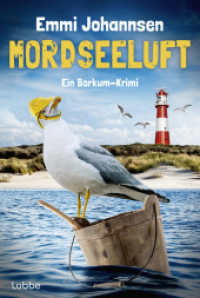 Mordseeluft : Ein Borkum-Krimi. Spannender K&uuml;stenkrimi: Zwei Hobbydetektive ermitteln auf beliebter Urlaubsinsel (Bastei L&uuml;bbe Taschenb&uuml;cher 17976) （10. Aufl. 2020. 320 S. 186 mm）