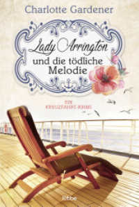 Lady Arrington und die tödliche Melodie : Ein Kreuzfahrt-Krimi (Bastei Lübbe Taschenbücher 18049) （1. Aufl. 2020. 2020. 336 S. 186 mm）