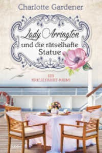 Lady Arrington und die rätselhafte Statue : Ein Kreuzfahrt-Krimi (Ein Fall für Mary Arrington 3) （1. Aufl. 2020. 2020. 400 S. 186 mm）