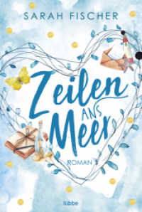 Zeilen ans Meer : Roman (Bastei Lübbe Taschenbücher 18351)