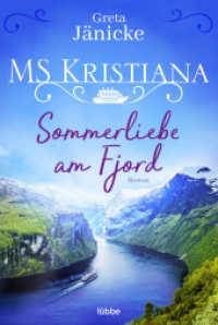 MS Kristiana - Sommerliebe am Fjord : Roman (Auf Fahrt mit der MS Kristiana 1)
