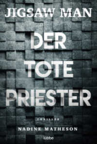 Jigsaw Man - Der tote Priester : Thriller (Jigsaw Man 2) （1. Aufl. 2022. 2022. 576 S. 186 mm）